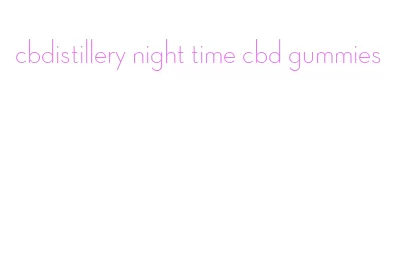 cbdistillery night time cbd gummies