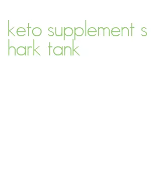 keto supplement shark tank