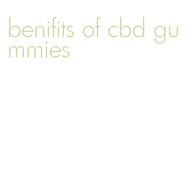 benifits of cbd gummies