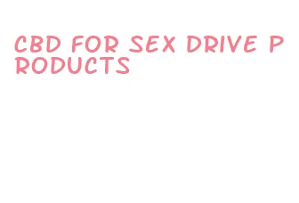 cbd for sex drive products