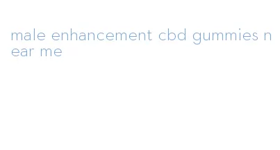 male enhancement cbd gummies near me