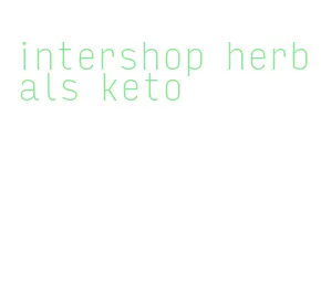 intershop herbals keto