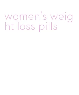 women's weight loss pills