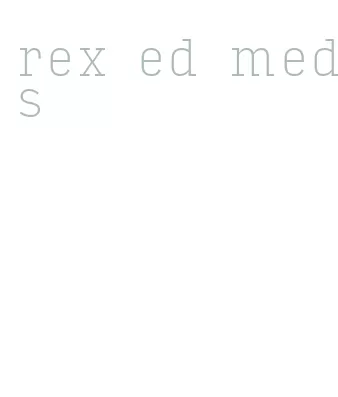 rex ed meds