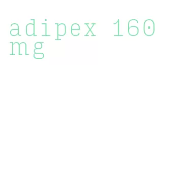 adipex 160 mg