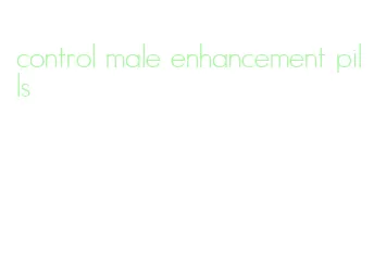 control male enhancement pills