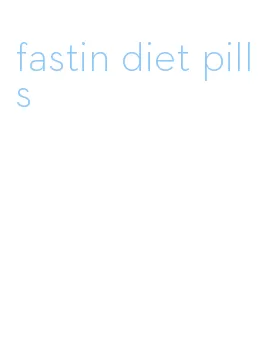 fastin diet pills