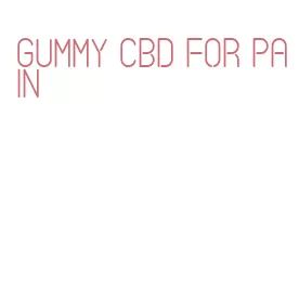 gummy cbd for pain