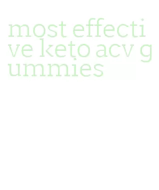 most effective keto acv gummies