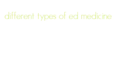 different types of ed medicine