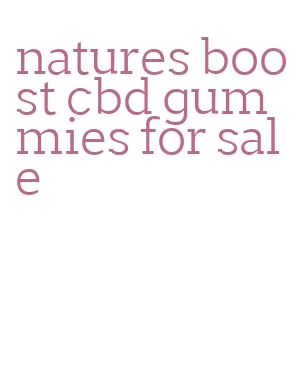 natures boost cbd gummies for sale