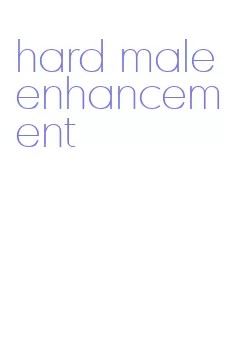 hard male enhancement