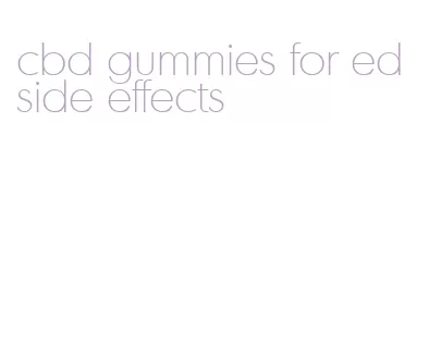 cbd gummies for ed side effects