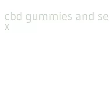 cbd gummies and sex