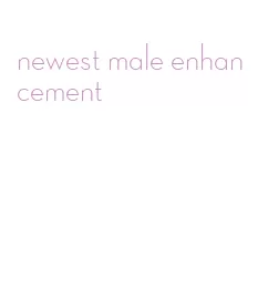 newest male enhancement