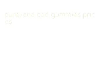 purekana cbd gummies prices