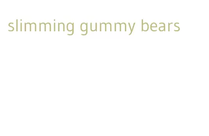 slimming gummy bears