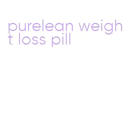 purelean weight loss pill