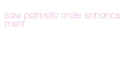 saw palmetto male enhancement