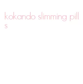 kokando slimming pills