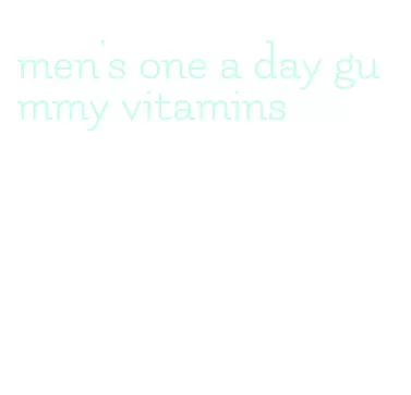 men's one a day gummy vitamins