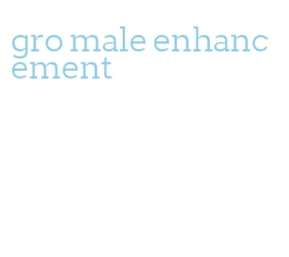 gro male enhancement