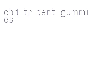 cbd trident gummies