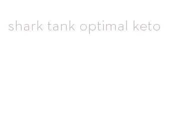 shark tank optimal keto