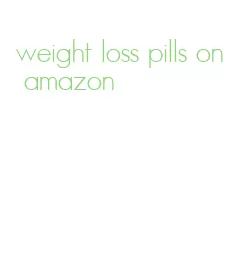 weight loss pills on amazon