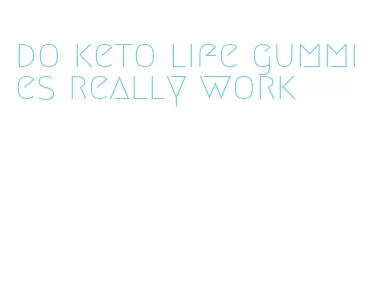 do keto life gummies really work