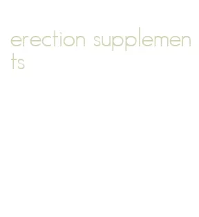 erection supplements