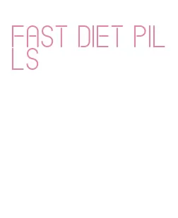 fast diet pills