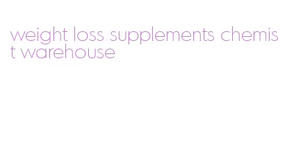 weight loss supplements chemist warehouse