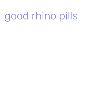 good rhino pills