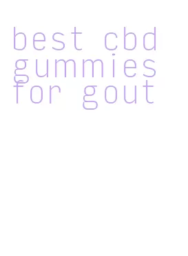 best cbd gummies for gout