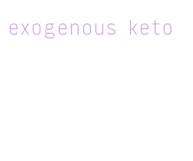 exogenous keto