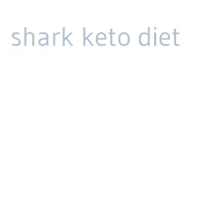 shark keto diet