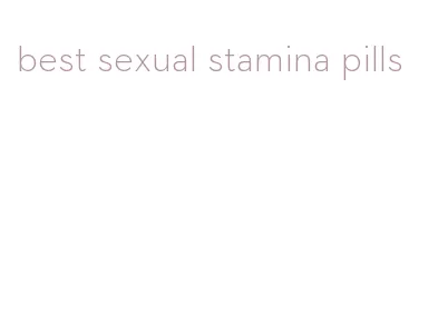 best sexual stamina pills