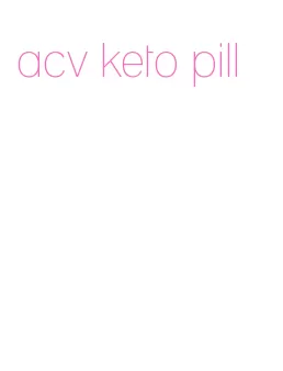 acv keto pill