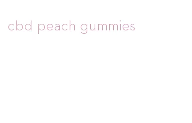 cbd peach gummies