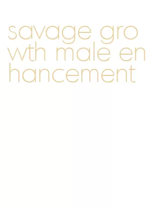 savage growth male enhancement