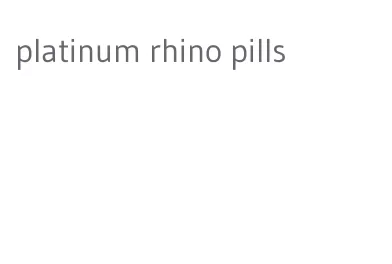 platinum rhino pills