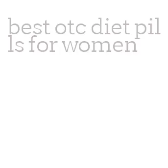 best otc diet pills for women