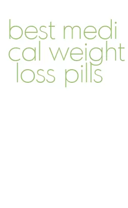 best medical weight loss pills