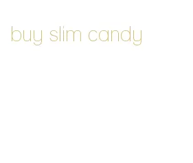 buy slim candy