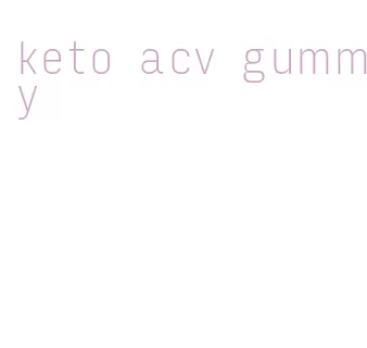 keto acv gummy