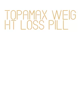 topamax weight loss pill