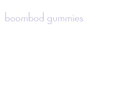 boombod gummies