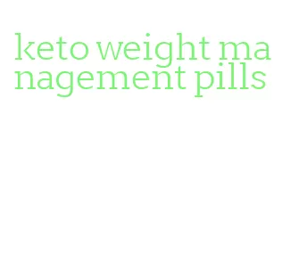 keto weight management pills