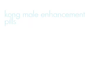 kong male enhancement pills